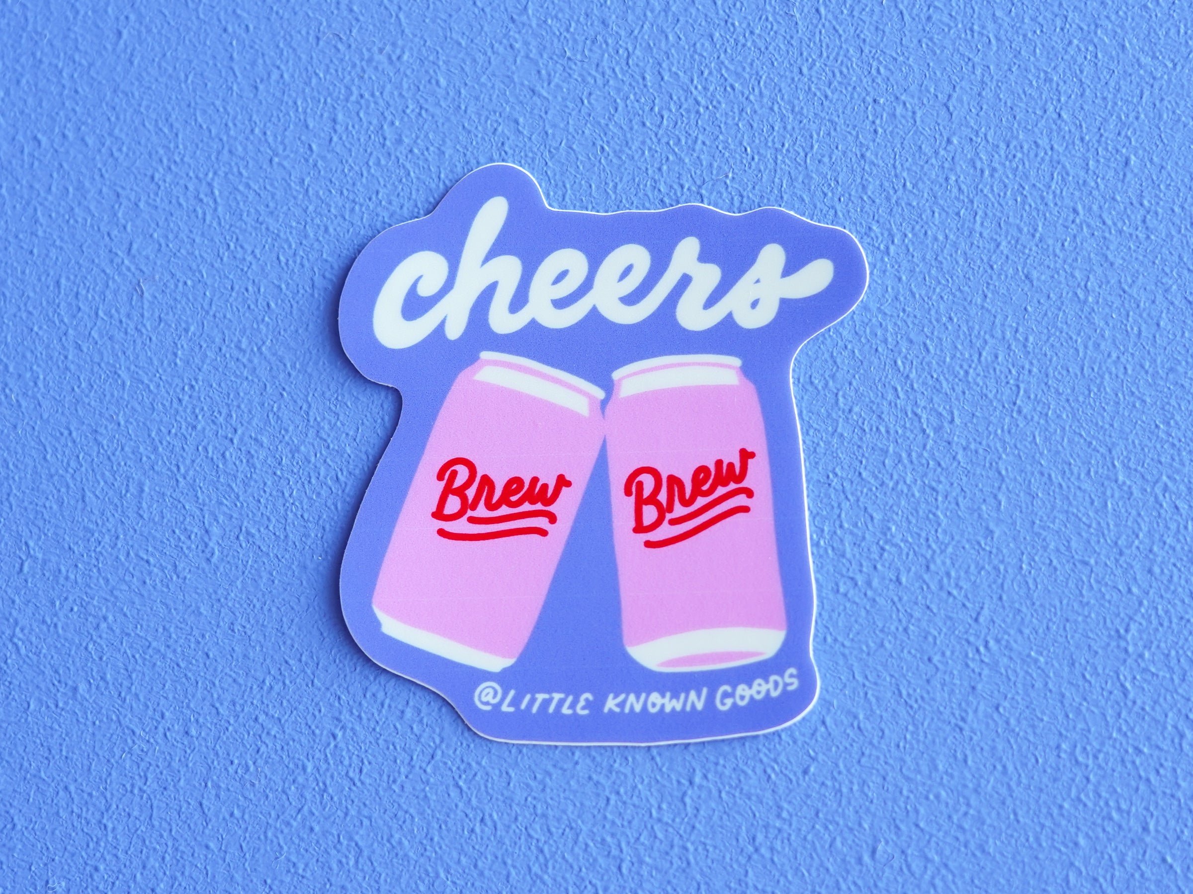 Cheersinā Brews Sticker