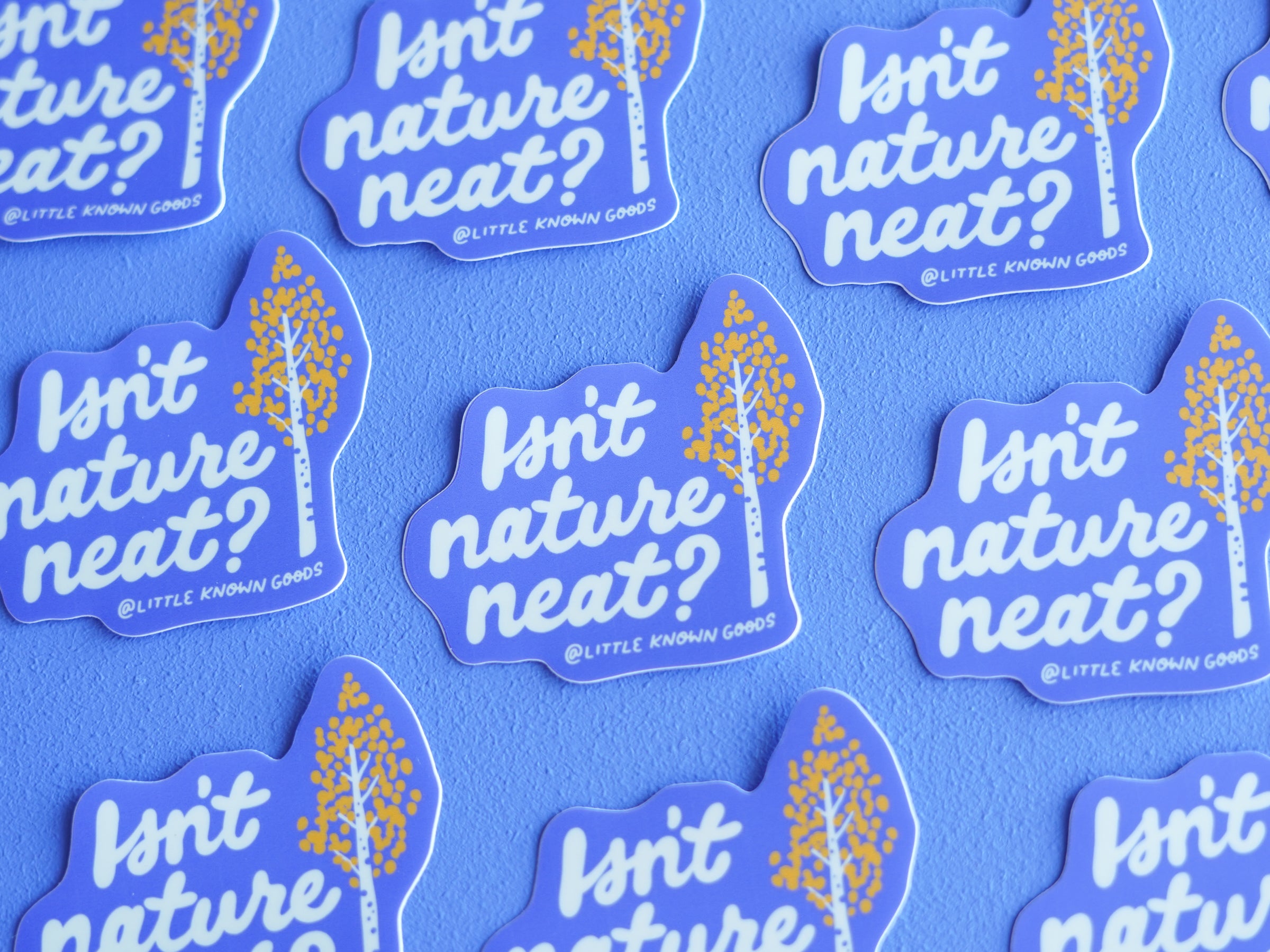 Isn’t Nature Neat Sticker