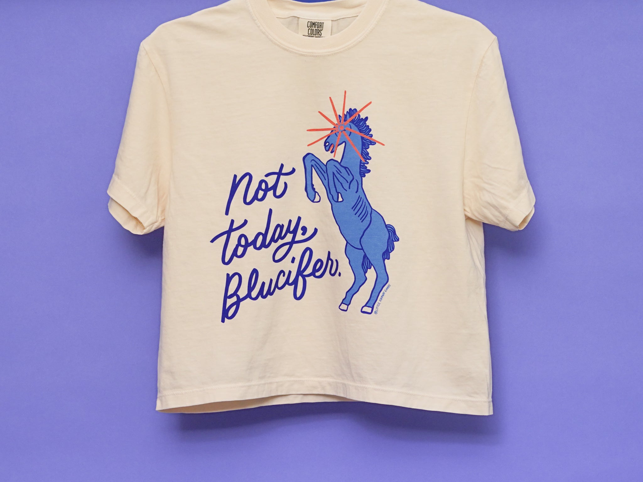 Not Today Blucifer Tee