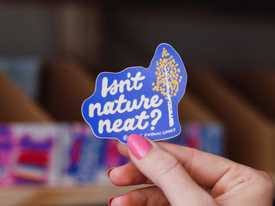 Isn’t Nature Neat Sticker