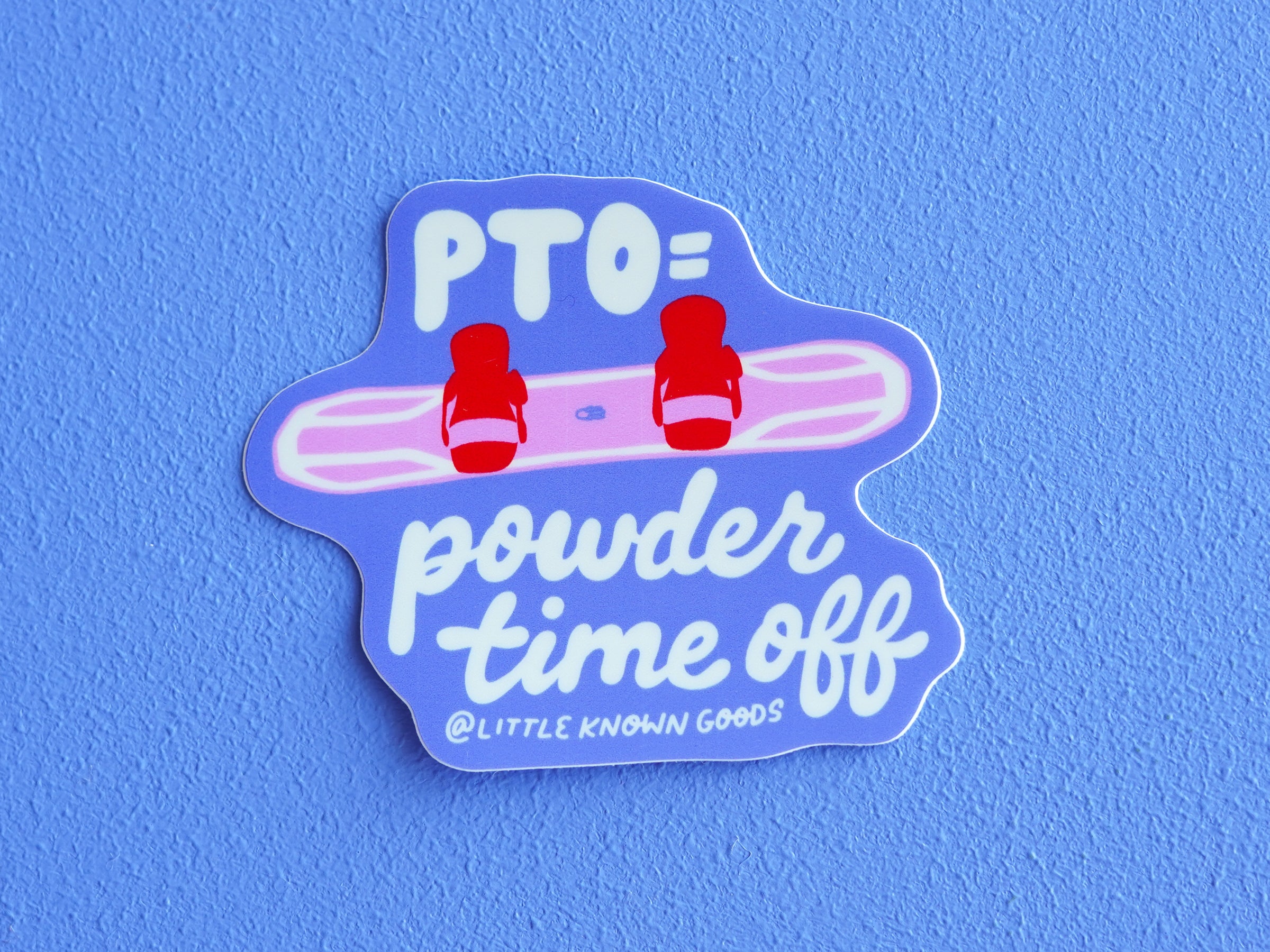 Powder Time Off Sticker