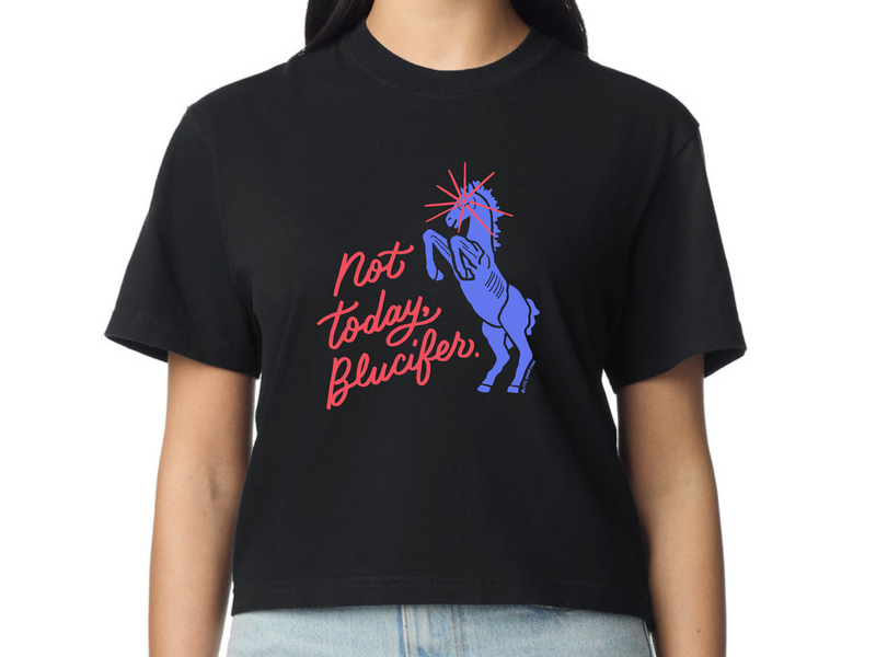 Not Today Blucifer Tee - PREORDER