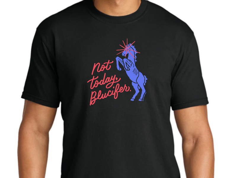 Not Today Blucifer Tee - PREORDER