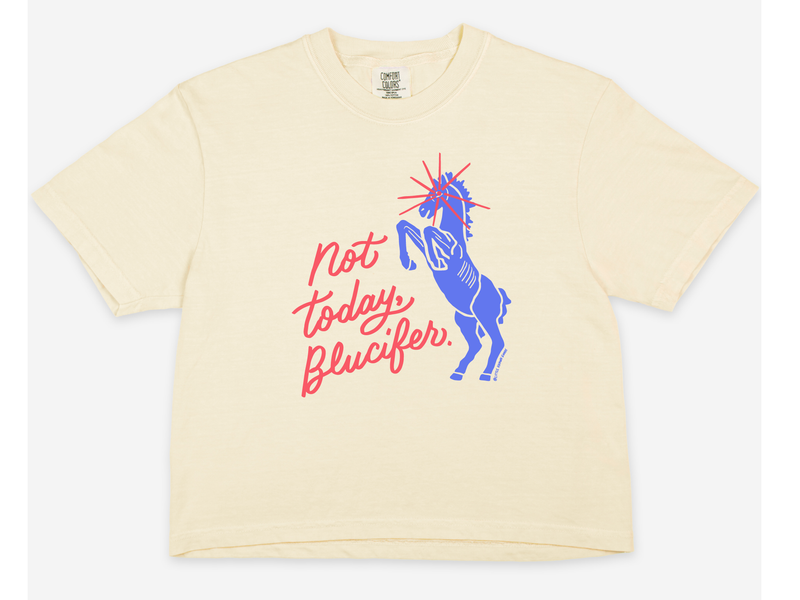 Not Today Blucifer Tee - PREORDER