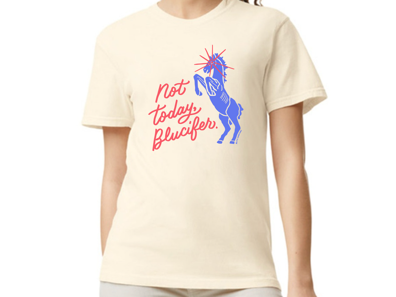 Not Today Blucifer Tee - PREORDER