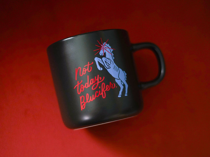 Not Today Blucifer Mug