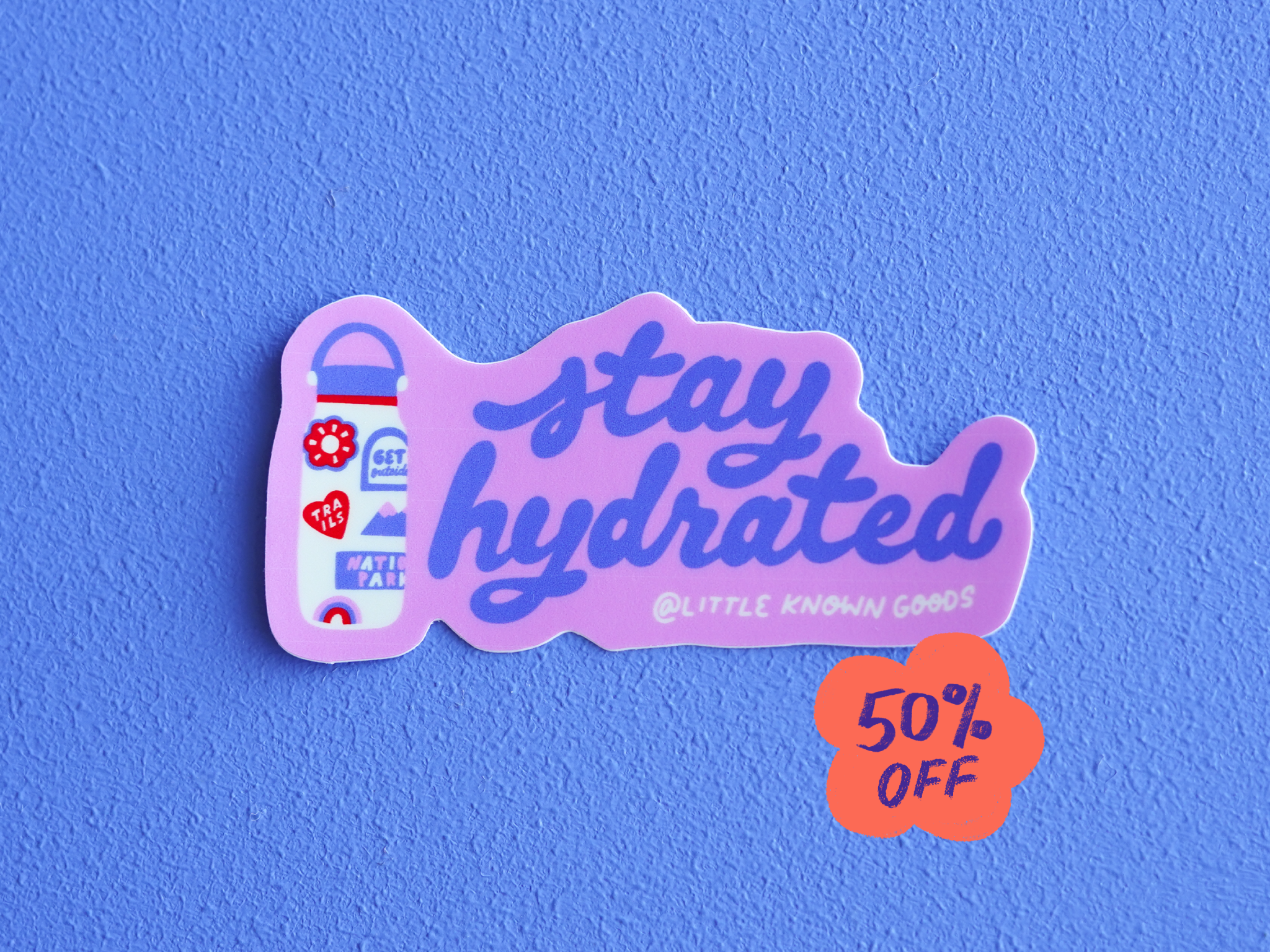 Stay Hydrated Sticker