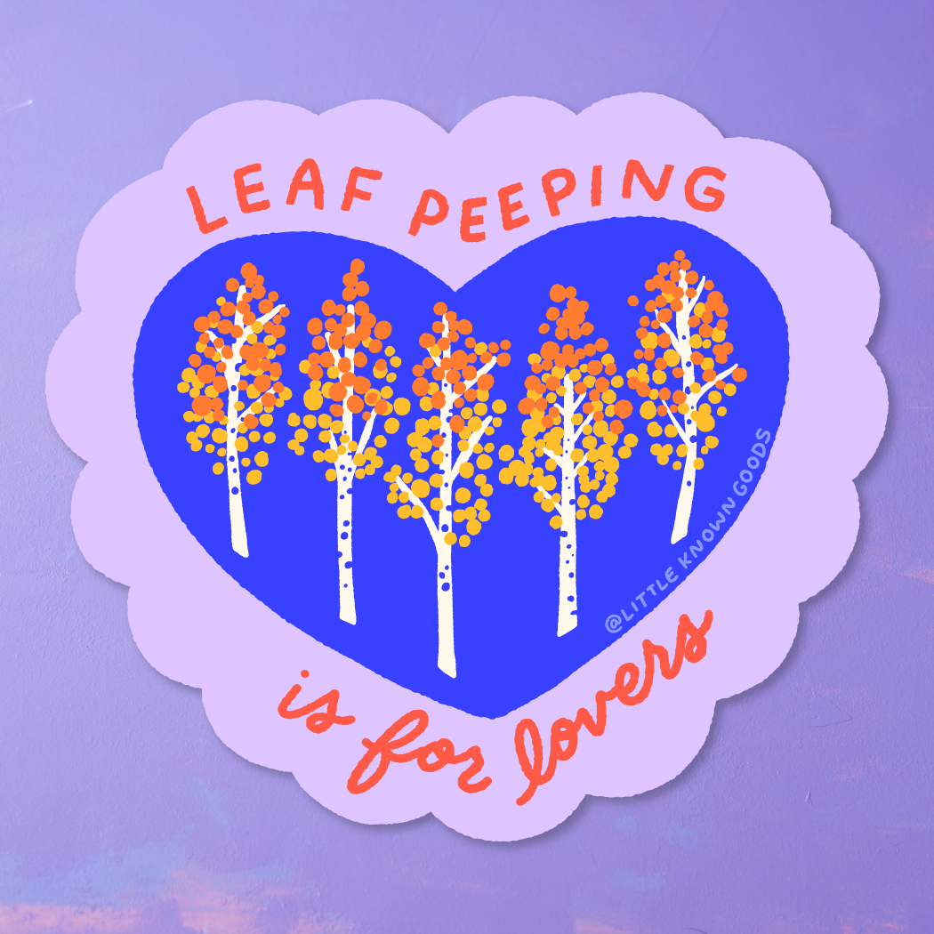 Leaf Peeping is for Lovers Sticker