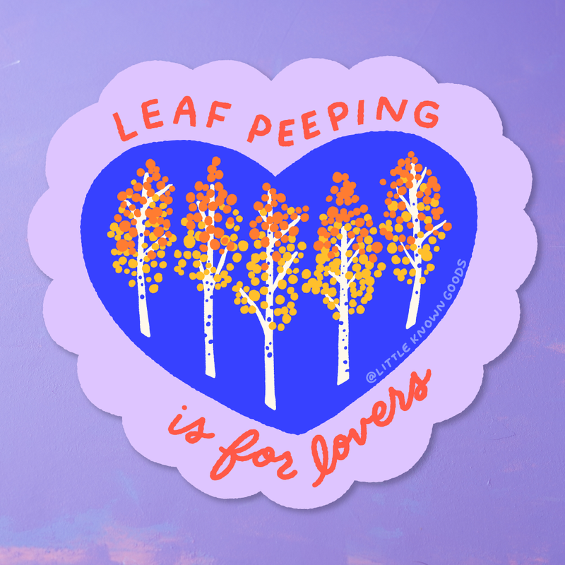 Leaf Peeping is for Lovers Sticker