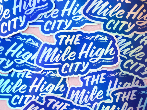 Mile High City Holographic Sticker
